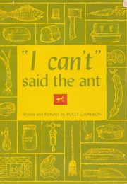 I Can't, Said the Ant