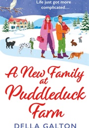 A New Family at Puddleduck Farm (Della Galton)