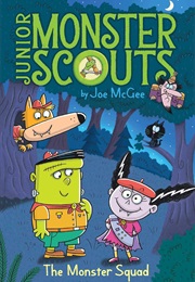 Junior Monster Scouts: The Monster Squad (Joe McGee)