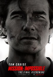 Mission Impossible: The Final Reckoning (2025)