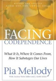 Facing Codependence (Pia Mellody)