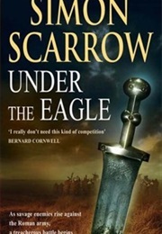 Under the Eagle (Scarrow, Simon)