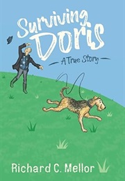 Surviving Doris: A True Story (Richard Mellor)