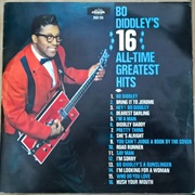 Bo Diddley 16 All Time Greatest Hits