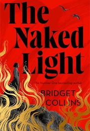 The Naked Light (Bridget Collins)