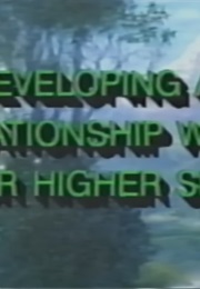Developing a Relationship With Your Higher Self (1997)
