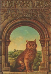 The Chronicles of Chrestomanci, Volume 1 : Charmed Life/The Lives of Christopher Chant (Diana Wynne Jones)
