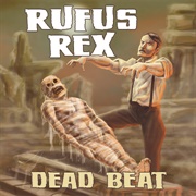Dead Beat (Rufus Rex, 2011)