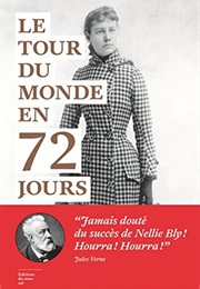 Le Tour Du Monde En 72 Jours (Nellie Bly)