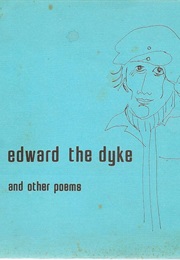 Edward the Dyke and Other Poems (Judy Grahn)