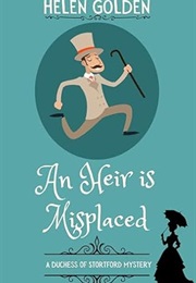 An Heir Is Misplaced (Helen Golden)