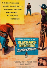 Blackjack Ketchum, Desperado (1956)