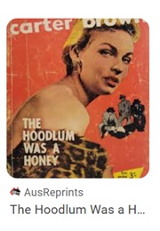 The Hoodlum Was a Honey (Carter Brown)