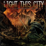 Stormchaser - Light This City (2008)