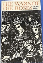 The Wars of the Roses (Raine, Michael)