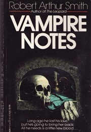 Vampire Notes (Robert Arthur Smith)