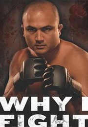 Why I Fight: The Belt Is Just an Accessory (BJ Penn)