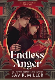 Endless Anger (Sav R. Miller)
