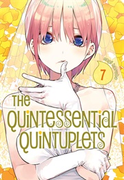 The Quintessential Quintuplets Vol. 7 (Negi Haruba)