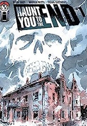 Haunt You to the End (Ryan Cady)