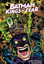 Batman: Kings of Fear (Scott Peterson & Kelley Jones)