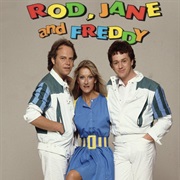 Rod, Jane and Freddy
