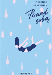 Ponad Sobą (Karolina Krzyżaniak)