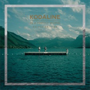 In a Perfect World (Kodaline, 2013)