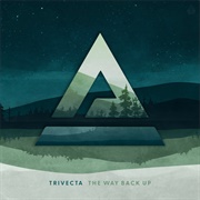 The Way Back Up (Trivecta, 2022)