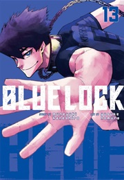 Blue Lock, Vol. 13 (Muneyuki Kaneshiro)
