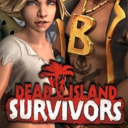 Dead Island: Survivors