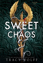 Sweet Chaos (Tracy Wolff)