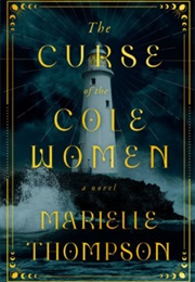 The Curse of the Cole Women (Marielle Thompson)