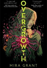 Overgrowth (Mira Grant)