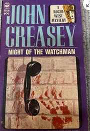 Night of the Watchman: Reprint of Inspector West Makes Haste (John Creasey)