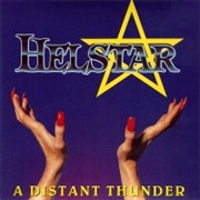 A Distant Thunder - Helstar (1988)