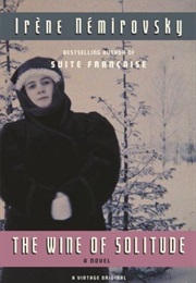 The Wine of Solitude (Irène Némirovsky)