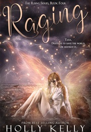 Raging (Holly Kelly)