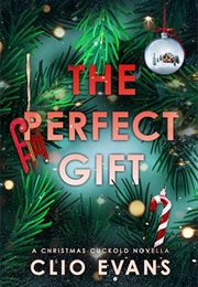 The Perfect Gift (Clio Evans)