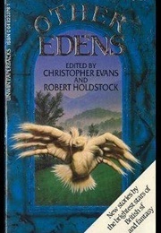 Other Edens (Evans, Christopher & Holdstock, Robert)