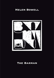The Barman (Helen Bowell)