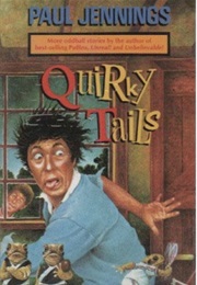 Quirky Tales (Paul Jennings)
