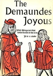 The Demaundes Joyous (Pub. Wynkyn De Worde)