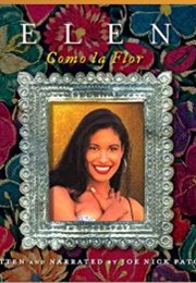 Selena:  Como La Flor (Joe Nick Patoski)