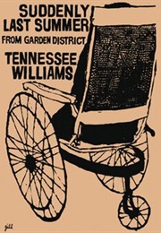 Suddenly Last Summer (Tennessee Williams)