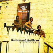 Carlton and the Shoes - Love Me Forever
