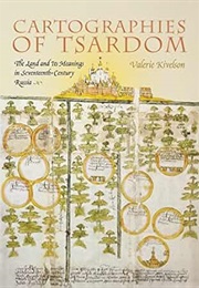 Cartographies of Tsardom (Kivelson)