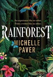 Rainforest (Michelle Paver)