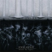 Below the Lights - Enslaved (2003)