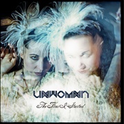 Unwoman - The Fires I Started